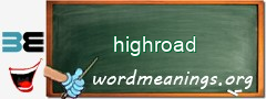 WordMeaning blackboard for highroad